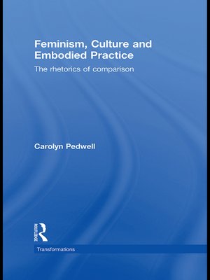 cover image of Feminism, Culture and Embodied Practice